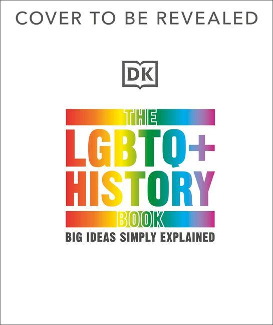 Książka The LGBTQ + History Book 