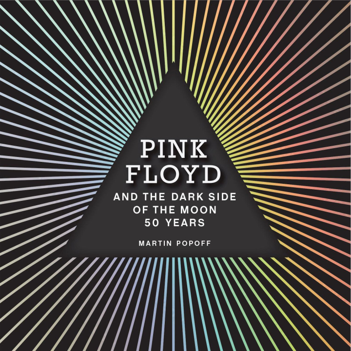 Book Pink Floyd and The Dark Side of the Moon 