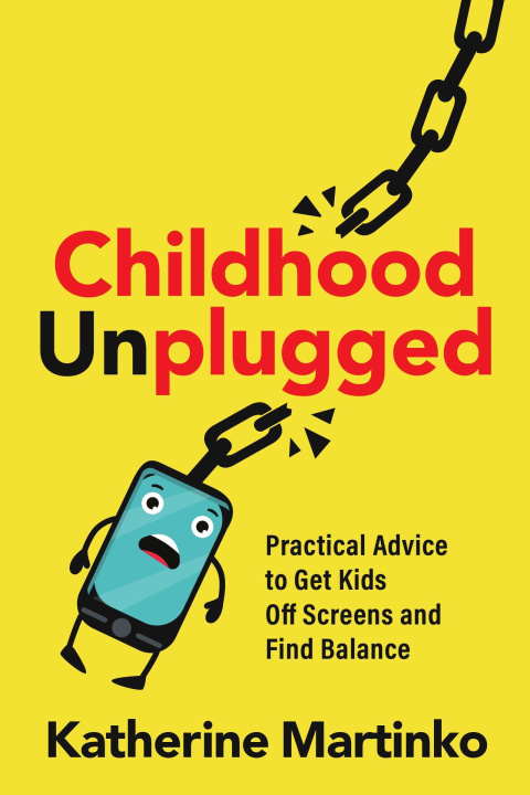 Kniha Childhood Unplugged 