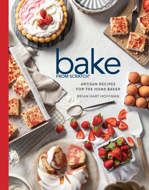 Kniha Bake from Scratch (Vol 7): Artisan Recipes for the Home Baker 