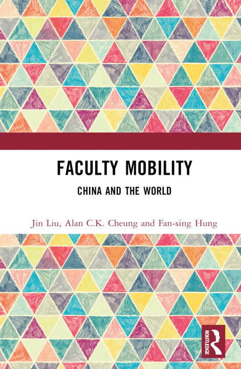 Knjiga Faculty Mobility Alan C.K. Cheung