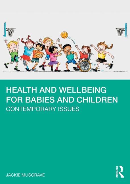 Книга Health and Wellbeing for Babies and Children 