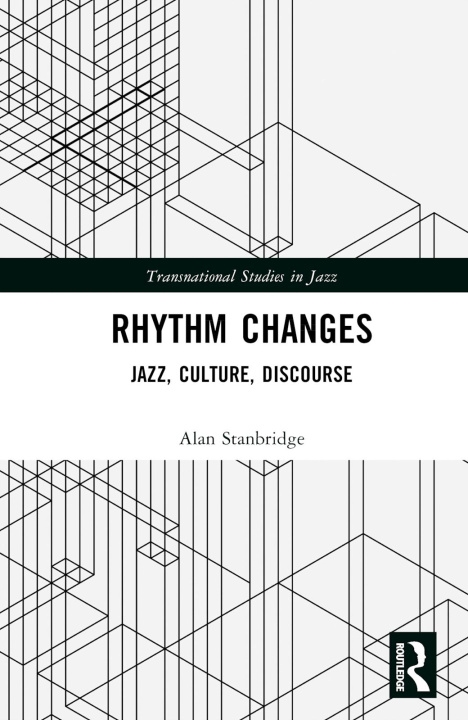 Knjiga Rhythm Changes Stanbridge
