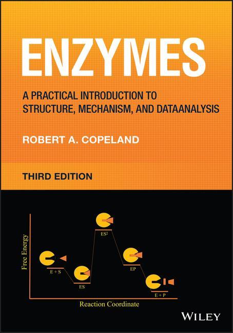 Kniha Enzymes: A Practical Introduction to Structure, Me chanism, and Data Analysis, 3rd Edition 