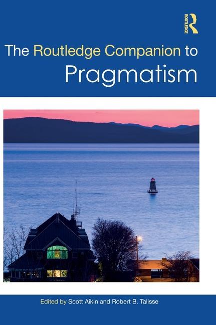 Kniha Routledge Companion to Pragmatism 