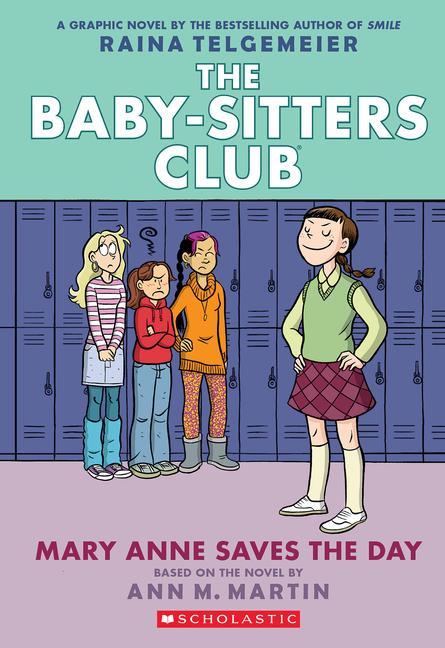 Книга Mary Anne Saves the Day: A Graphic Novel (the Baby-Sitters Club #3) Raina Telgemeier