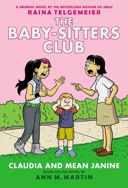Книга Claudia and Mean Janine: A Graphic Novel (the Baby-Sitters Club #4) Raina Telgemeier