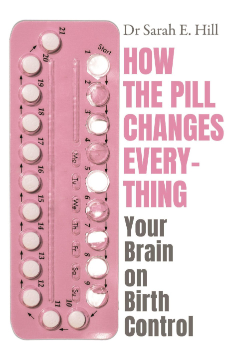 Carte How the Pill Changes Everything 