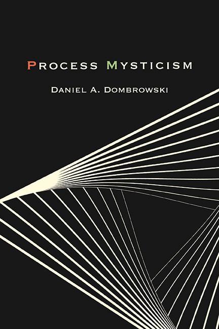 Buch Process Mysticism Dombrowski