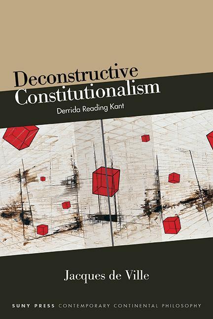 Knjiga Deconstructive Constitutionalism Jacques de Ville