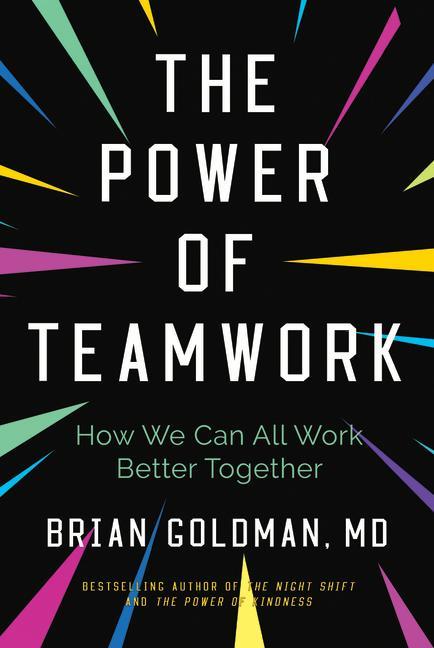 Carte The Power of Teamwork: How We Can All Work Better Together 