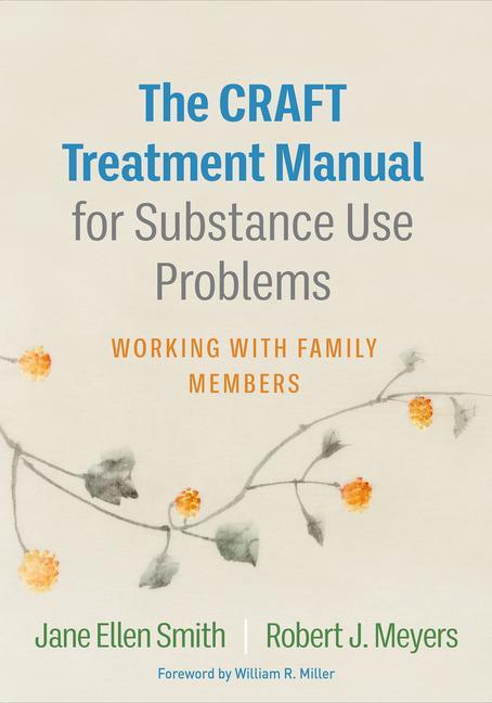 Könyv CRAFT Treatment Manual for Substance Use Problems Robert J. Meyers