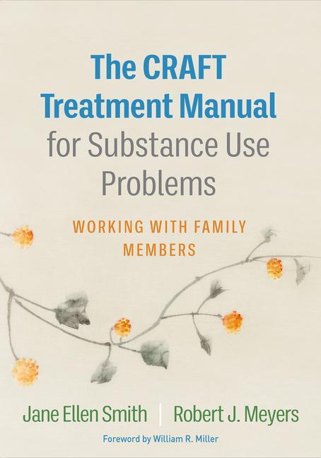 Buch CRAFT Treatment Manual for Substance Use Problems Robert J. Meyers