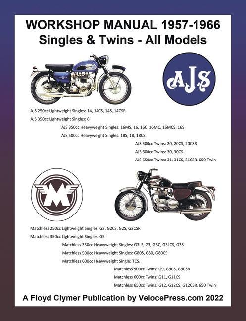 Carte Ajs & Matchless 1957-1966 Workshop Manual All Models - Singles & Twins Floyd Clymer
