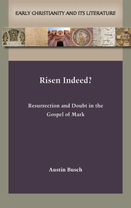 Knjiga Risen Indeed? Austin Busch