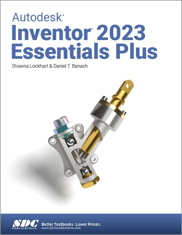 Kniha Autodesk Inventor 2023 Essentials Plus Shawna Lockhart