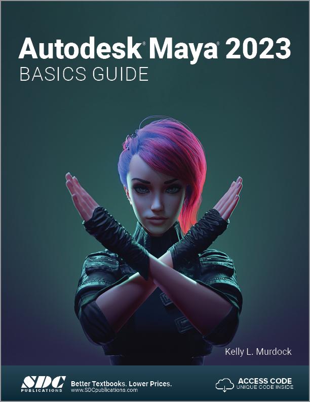 Книга Autodesk Maya 2023 Basics Guide 