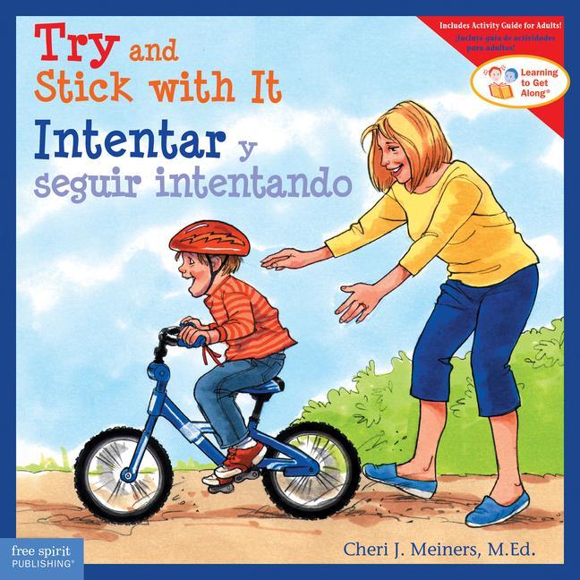 Kniha Try and Stick with It/Intentar Y Seguir Intentando Meredith Johnson