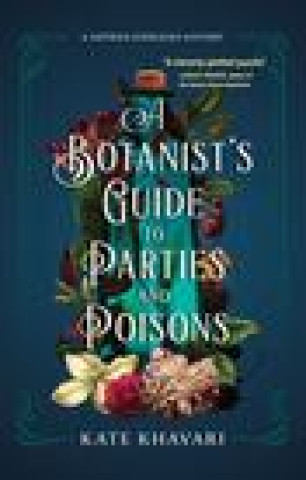 Книга Botanist's Guide To Parties And Poisons 