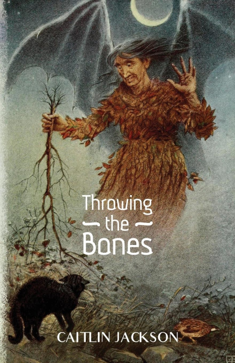 Knjiga Throwing the Bones Caitlin Jackson