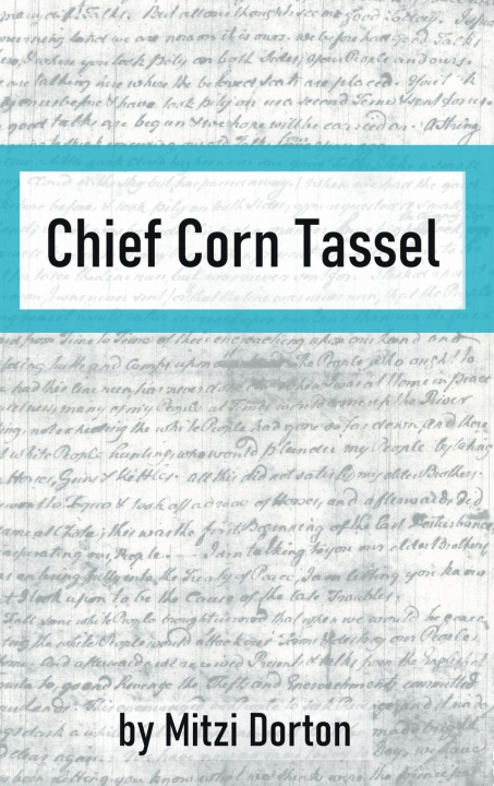 Knjiga Chief Corn Tassel Mitzi Dorton
