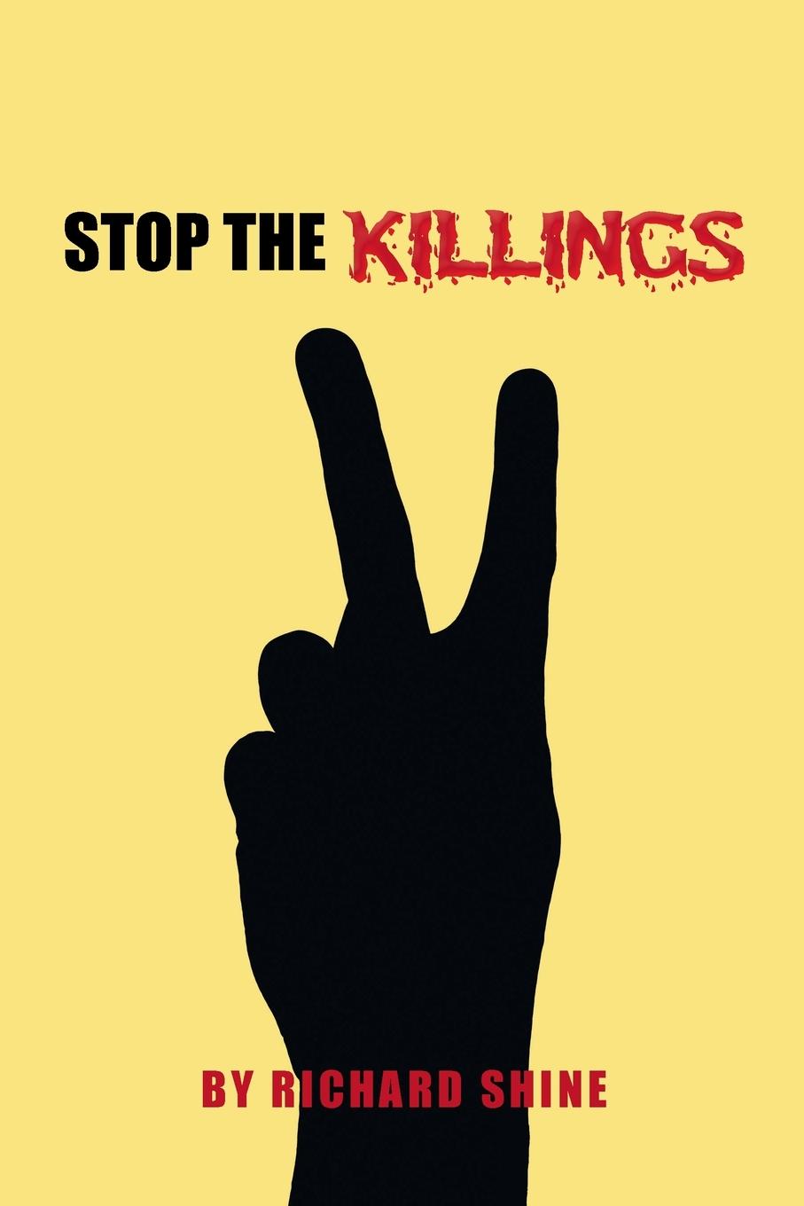 Book Stop the Killing Richard Shine