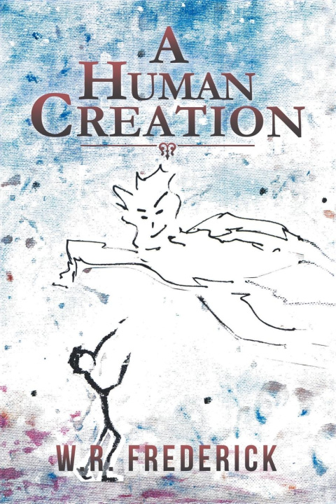 Knjiga Human Creation W. R. Frederick