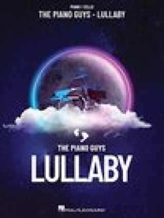 Book The Piano Guys - Lullaby: Piano/Cello Songbook 