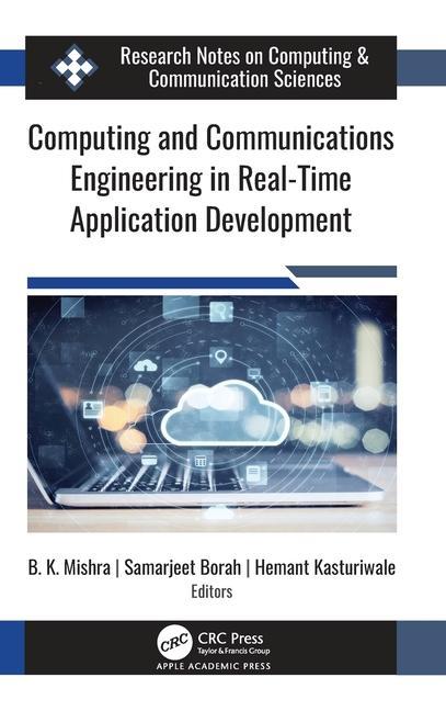 Knjiga Computing and Communications Engineering in Real-Time Application Development B. K. Mishra
