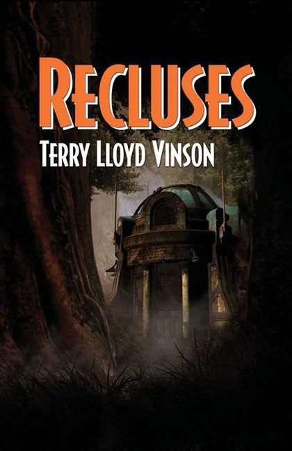 Buch Recluses Terry Lloyd Vinson