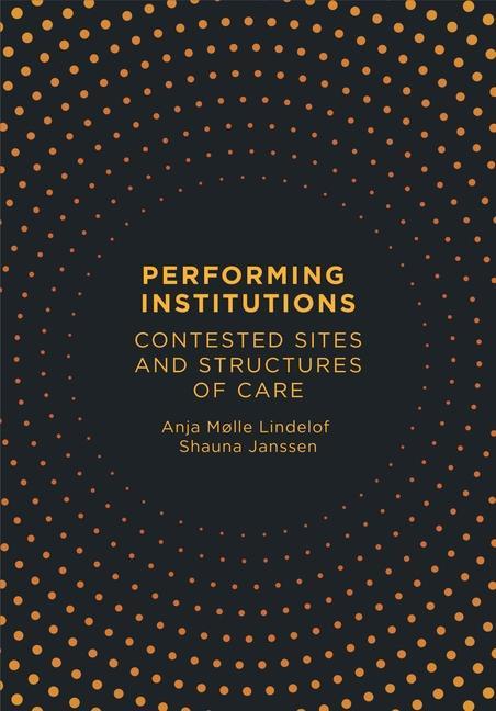 Knjiga Performing Institutions Anja Mølle Lindelof