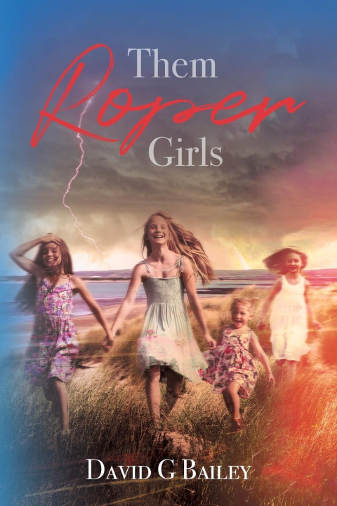 Knjiga Them Roper Girls David G Bailey