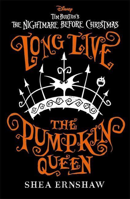 Kniha Long Live the Pumpkin Queen Shea Ernshaw