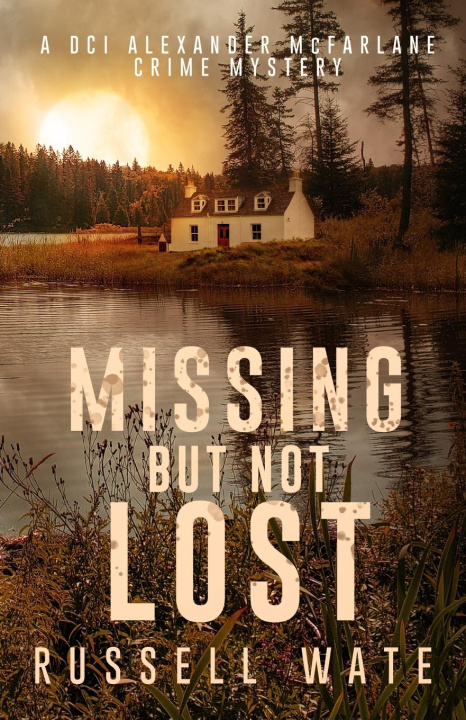 Knjiga Missing But Not Lost Russell Wate