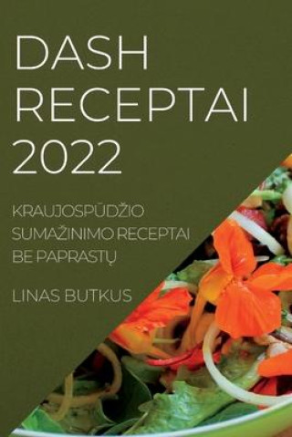 Kniha Dash Receptai 2022 