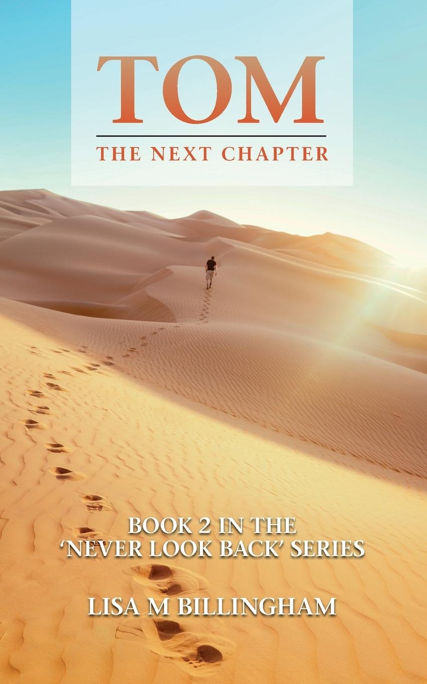 Knjiga Tom, The Next Chapter Lisa M Billingham