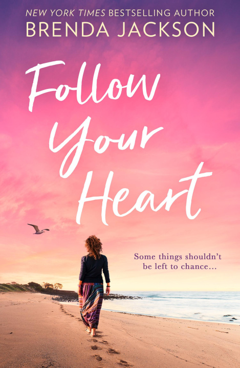 Kniha Follow Your Heart 