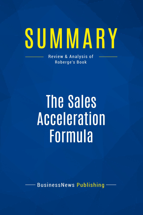 Carte Summary: The Sales Acceleration Formula 