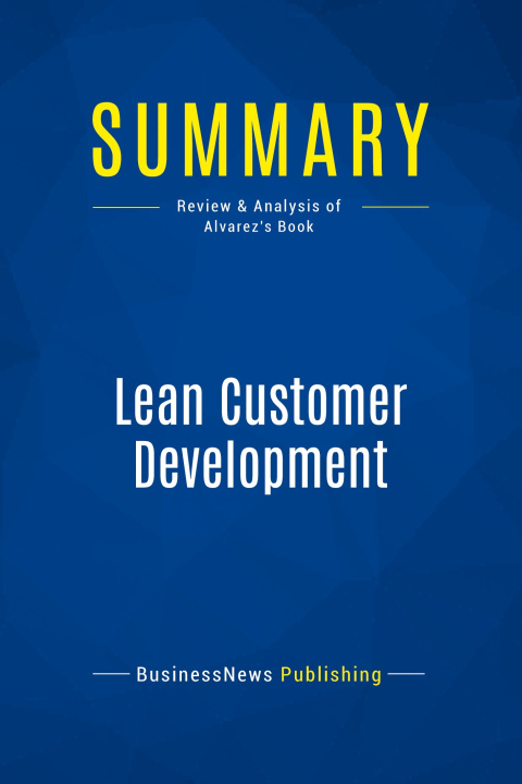 Knjiga Summary: Lean Customer Development 