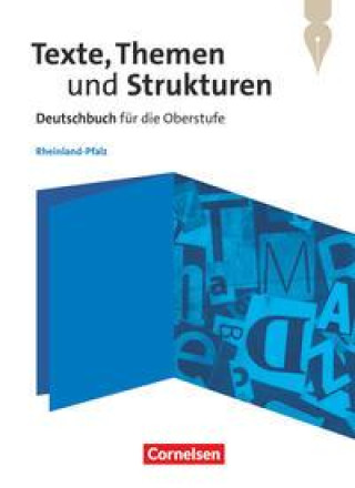 Kniha Texte, Themen und Strukturen Oberstufe. Rheinland-Pfalz - Schulbuch Claudia Mutter