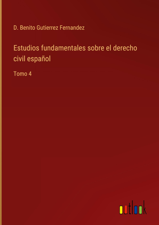 Könyv Estudios fundamentales sobre el derecho civil espanol 