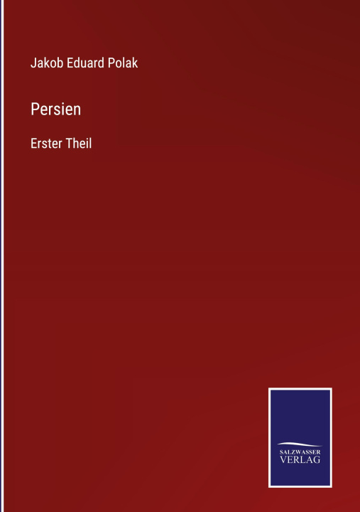 Knjiga Persien Jakob Eduard Polak