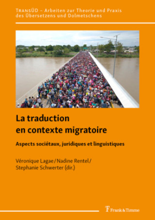 Könyv La traduction en contexte migratoire Véronique Lagae