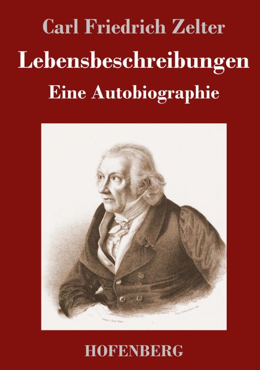 Libro Lebensbeschreibungen Carl Friedrich Zelter