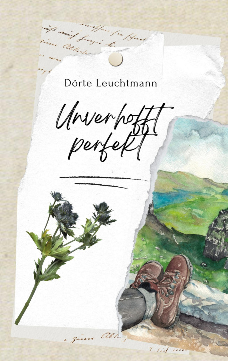 Knjiga Unverhofft perfekt Dörte Leuchtmann