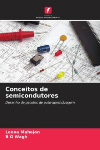 Knjiga Conceitos de semicondutores B G Wagh