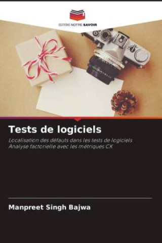 Buch Tests de logiciels Manpreet Singh Bajwa