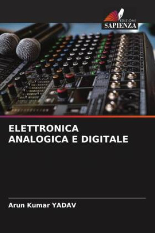 Knjiga ELETTRONICA ANALOGICA E DIGITALE Arun Kumar YADAV