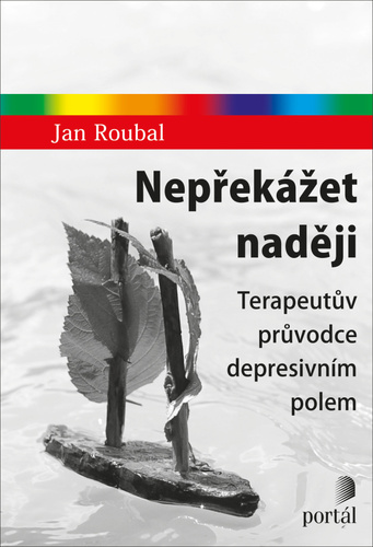 Book Nepřekážet naději Jan Roubal