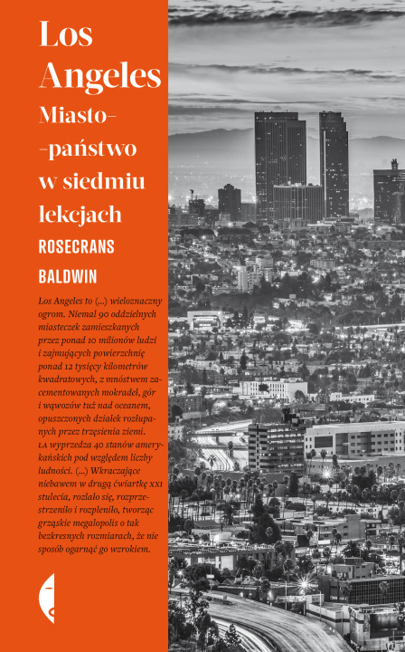 Kniha Los Angeles. Miasto-państwo w siedmiu lekcjach Rosecrans Baldwin